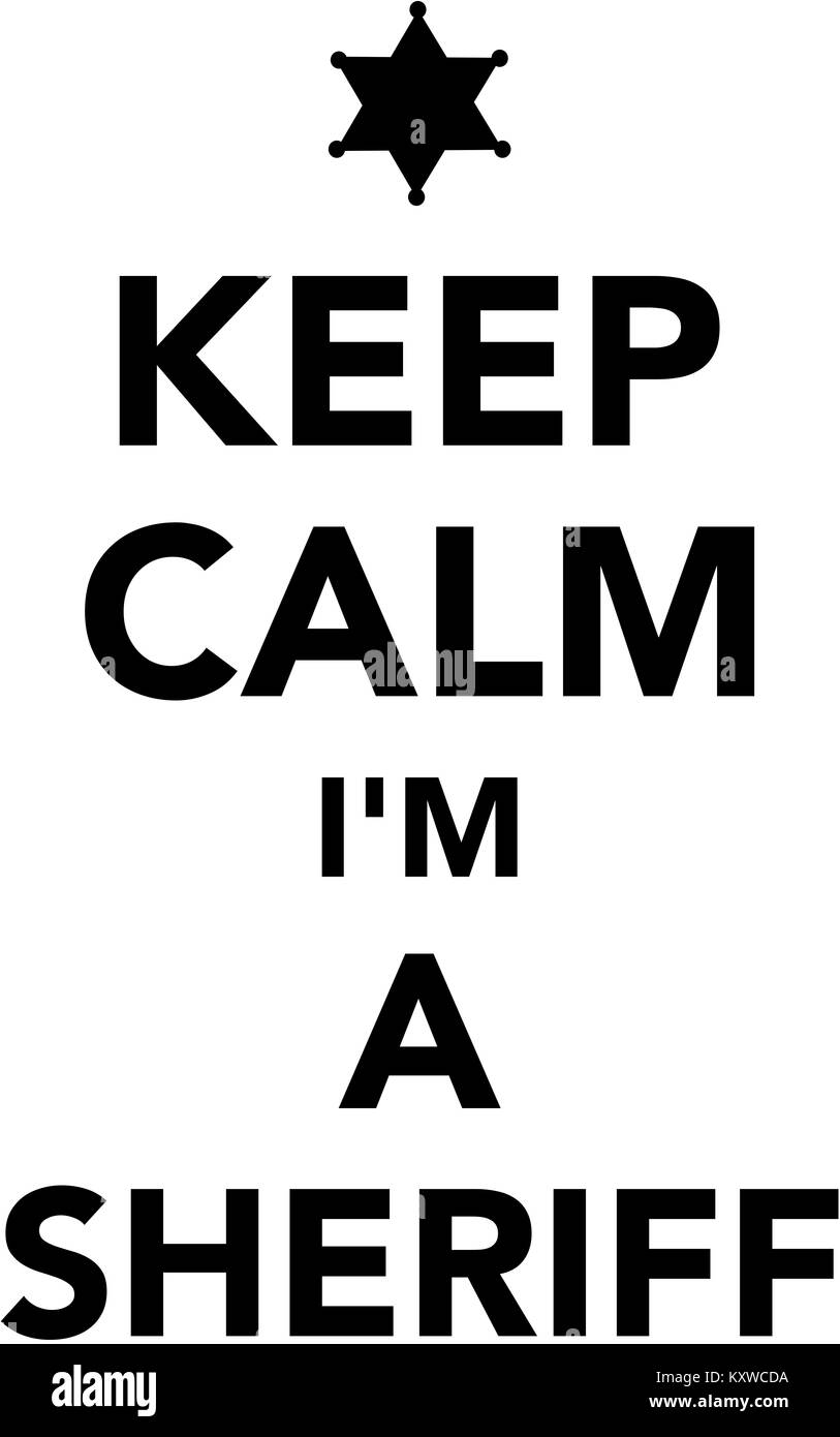 Ruhe Ich bin ein Sheriff Halten Stockfoto