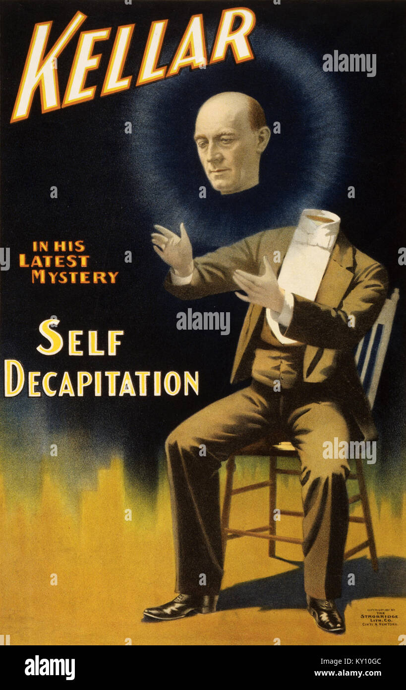 Ein Plakat aus dem Jahr 1897, das den Akt der Selbstenthauptung des Magiers Kellar vorstellt und Bühnenmagier und Theateraufführungen von Magiern aus dem späten 19. Jahrhundert illustriert Stockfoto