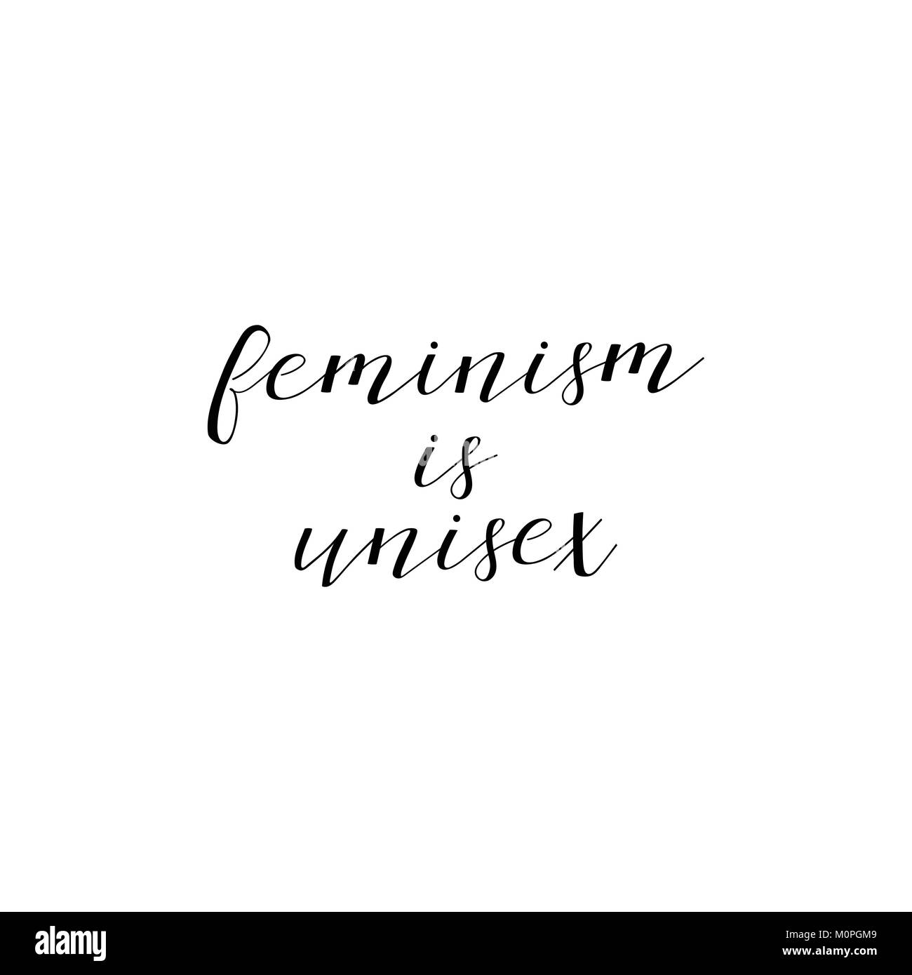 Der Feminismus ist unisex. Isolierte Kalligraphie Schrift. Feministische Zitat. Grafik Design Element. Kann als Ausdruck für Poster, t-shirt, Postkarte verwendet werden. Stock Vektor