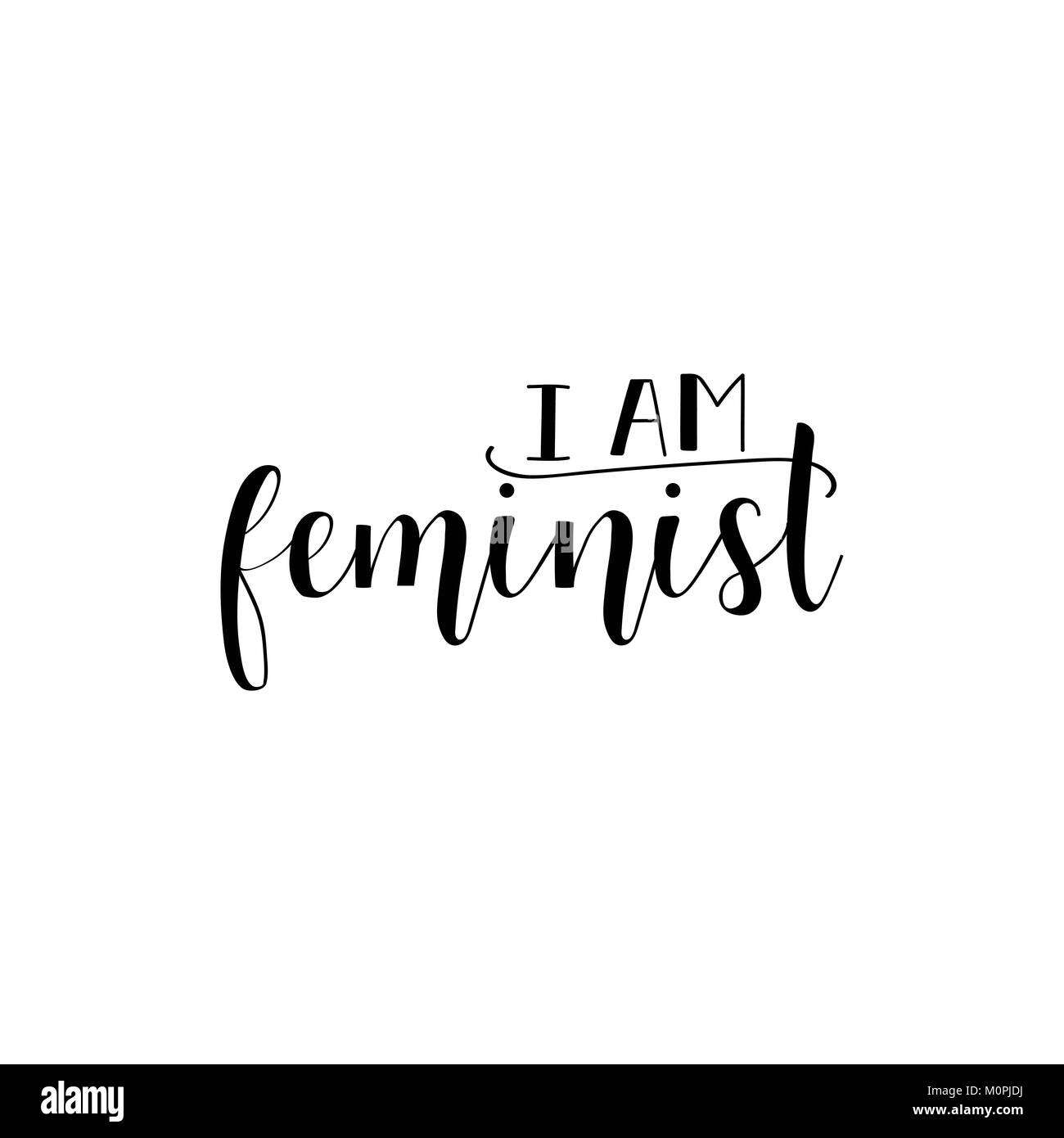 Ja, ich bin eine Feministin. Isolierte Kalligraphie Buchstaben. Feministische Zitat. Grafik Design Element. Kann als Ausdruck für Poster, t-shirt, Postkarte verwendet werden. Stock Vektor