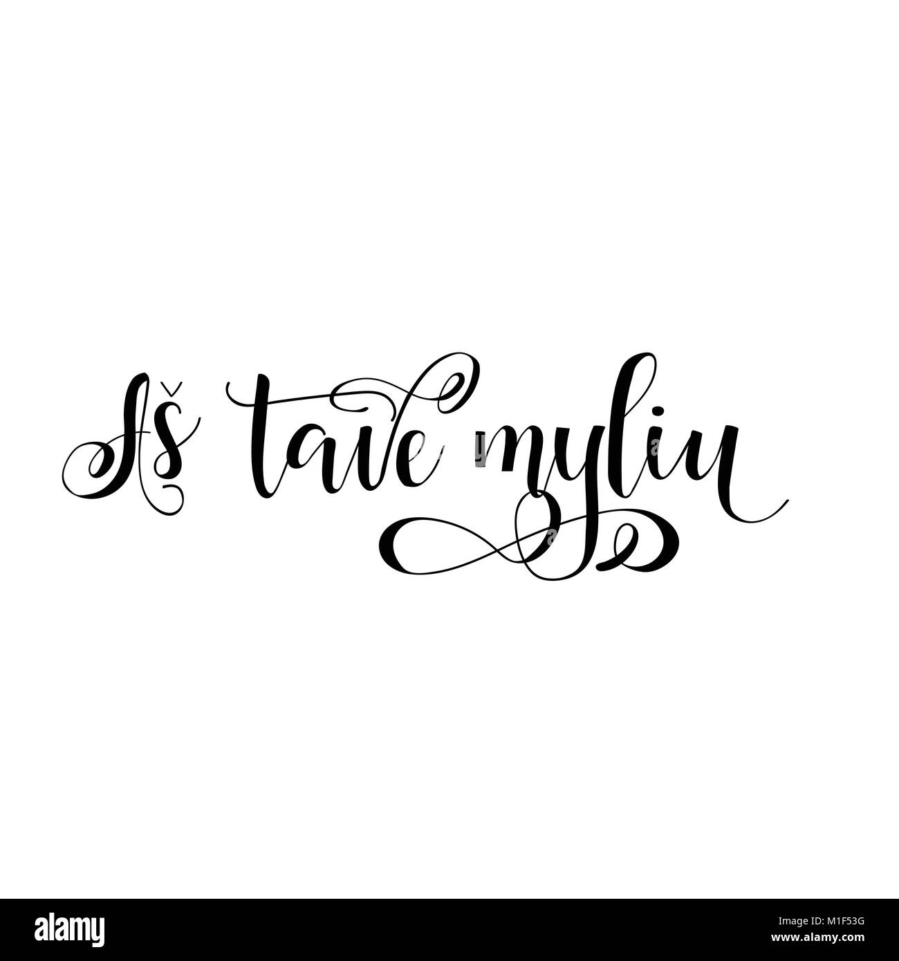 Wie tave myliu Schriftzug. Aus dem Litauischen übersetzen: Ich liebe Dich. Phrase für den Valentinstag. Auf weissem Hintergrund. Stock Vektor