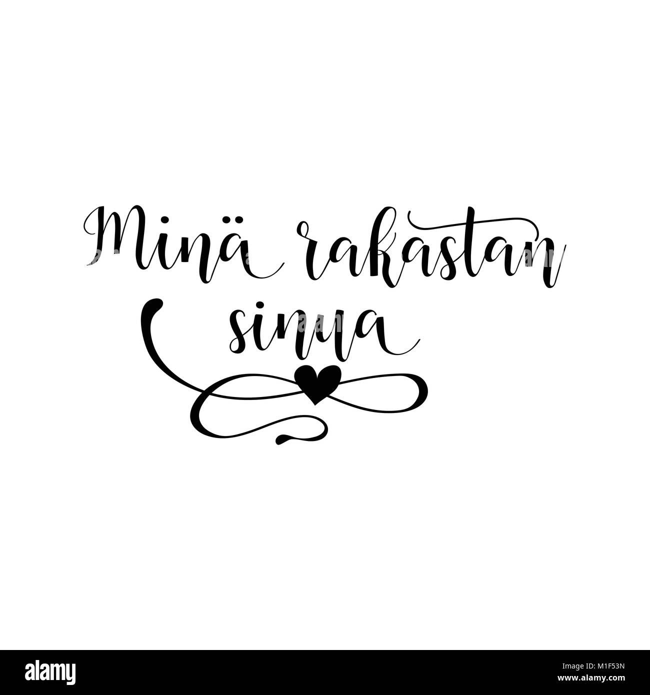 Mina rakastan sinua Schriftzug. Aus dem Finnischen übersetzt: ich liebe Dich. Phrase für den Valentinstag. Auf weissem Hintergrund. Stock Vektor