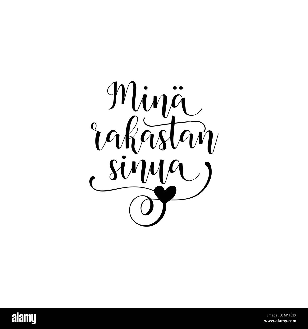 Mina rakastan sinua Schriftzug. Aus dem Finnischen übersetzt: ich liebe Dich. Phrase für den Valentinstag. Auf weissem Hintergrund. Stock Vektor