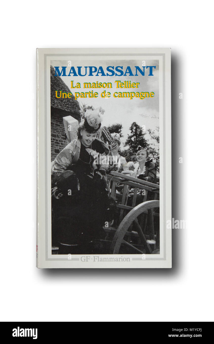 'La maison Tellier & Une Partie de campagne" - zwei Erzählungen in einer französischen Taschenbuch von Guy de Maupassant Stockfoto