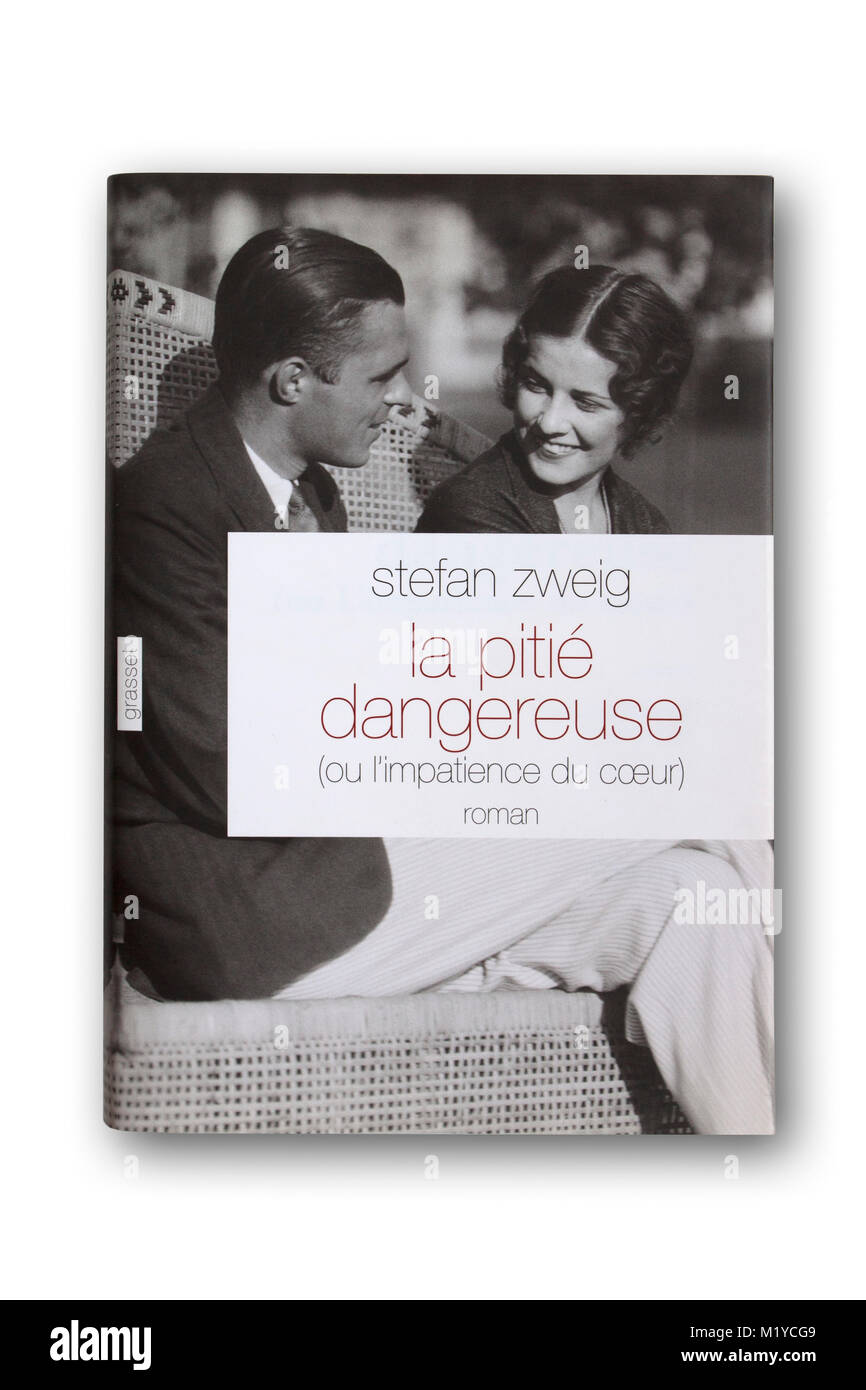 'La Pitié dangereuse" (mit dem Titel "Vorsicht vor Mitleid" in Englisch) 1939 Roman von Stefan Zweig übersetzt ins Französische (Original in Englisch) Stockfoto
