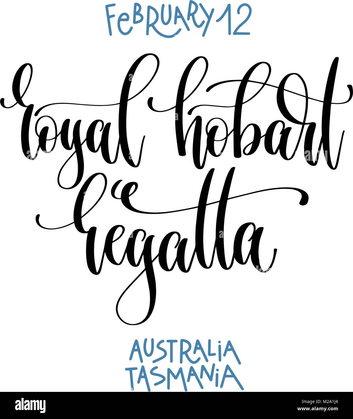 Februar 12 - Royal Hobart Regatta - Australien Tasmanien, Hand le Stock Vektor