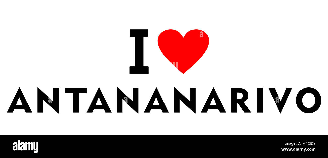 Ich liebe die Stadt Antananarivo Madagaskar land Herz Symbol Stockfoto