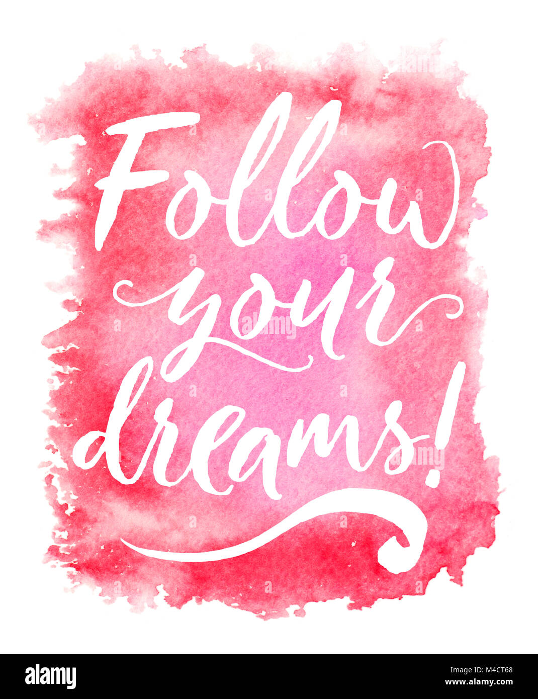 Red Aquarell splash auf Weiß. Helle Hand gezeichnet Hintergrund mit Zitat ihre Träume folgen. Für den Druck auf einer Postkarte, T-Shirt, Tasse, usw. Stockfoto