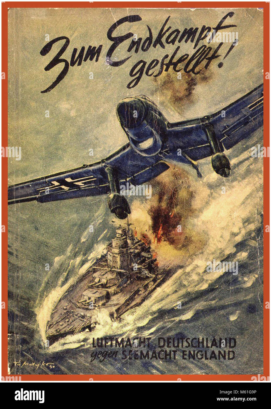 WW2 Deutsch 40er Propaganda Magazin 'Zum Endkampf gestellt!" Die letzte Schlacht wird gekämpft. "Illustrierte Propaganda über die Erfolge der deutschen Luftwaffe in den Krieg gegen England" Bebilderte Propagandaschrift über die Erfolge der deutschen Luftwaffe im Krieg gegen England" Stockfoto