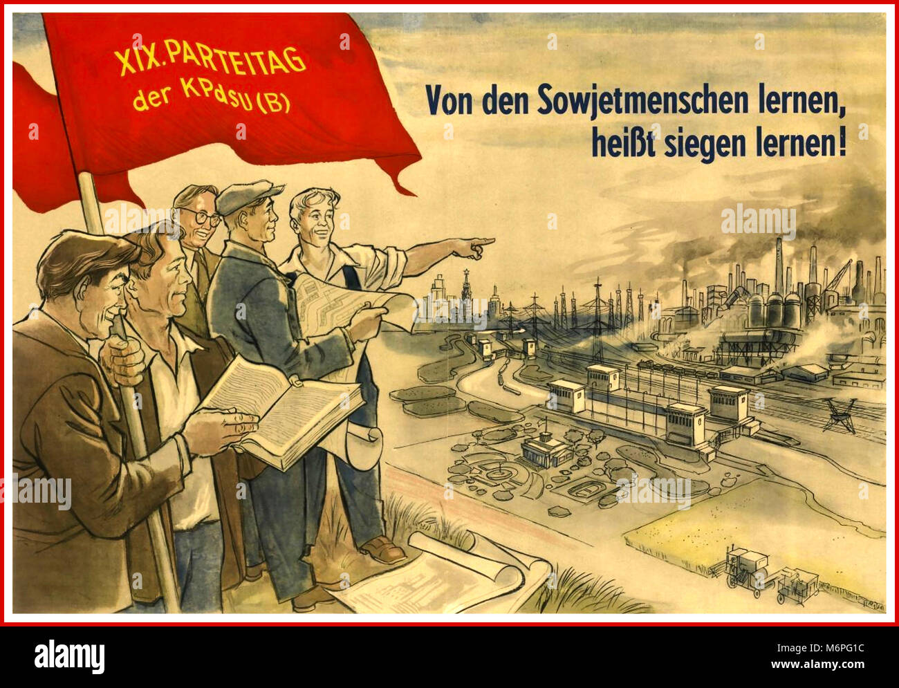 Nachkriegszeit DDR Deutsche Vintage Propagandaplakat Nachkriegsdeutschland 1950 Kommunisten Planung Wiederaufbau Dresden "Lernen aus der sowjetischen Menschen bedeutet Lernen zu gewinnen", so der Slogan! Stockfoto