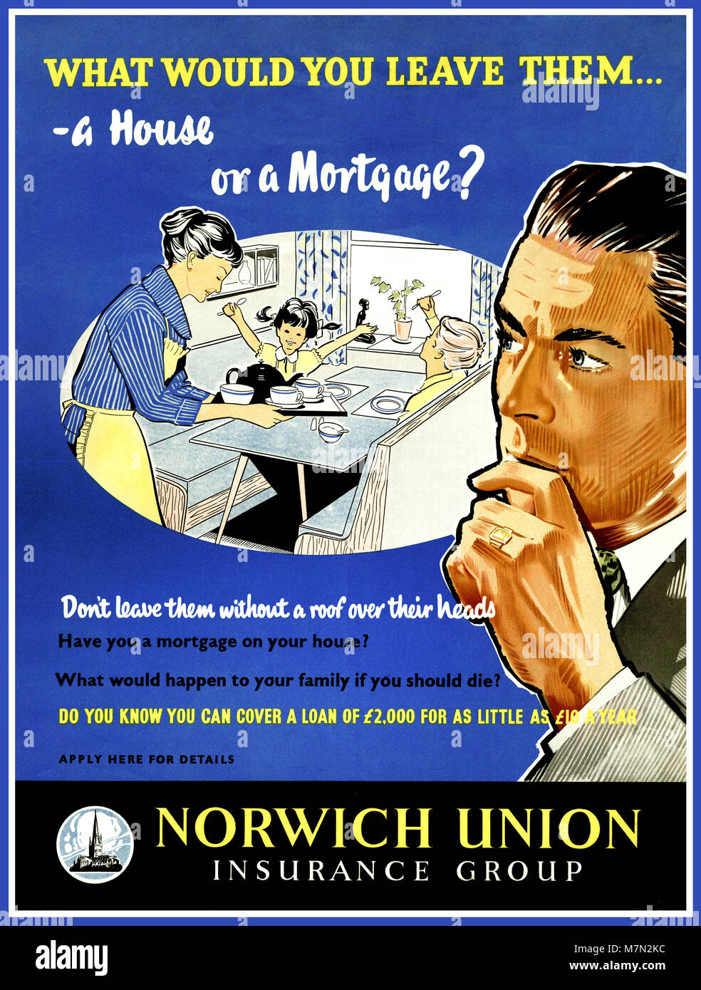 Vintage UK Financial 1960 Norwich Union Plakat für Hypothek Versicherung, die Frage aufwerfen.. auf Tod, lassen Sie ein Haus oder eine Hypothek Stockfoto