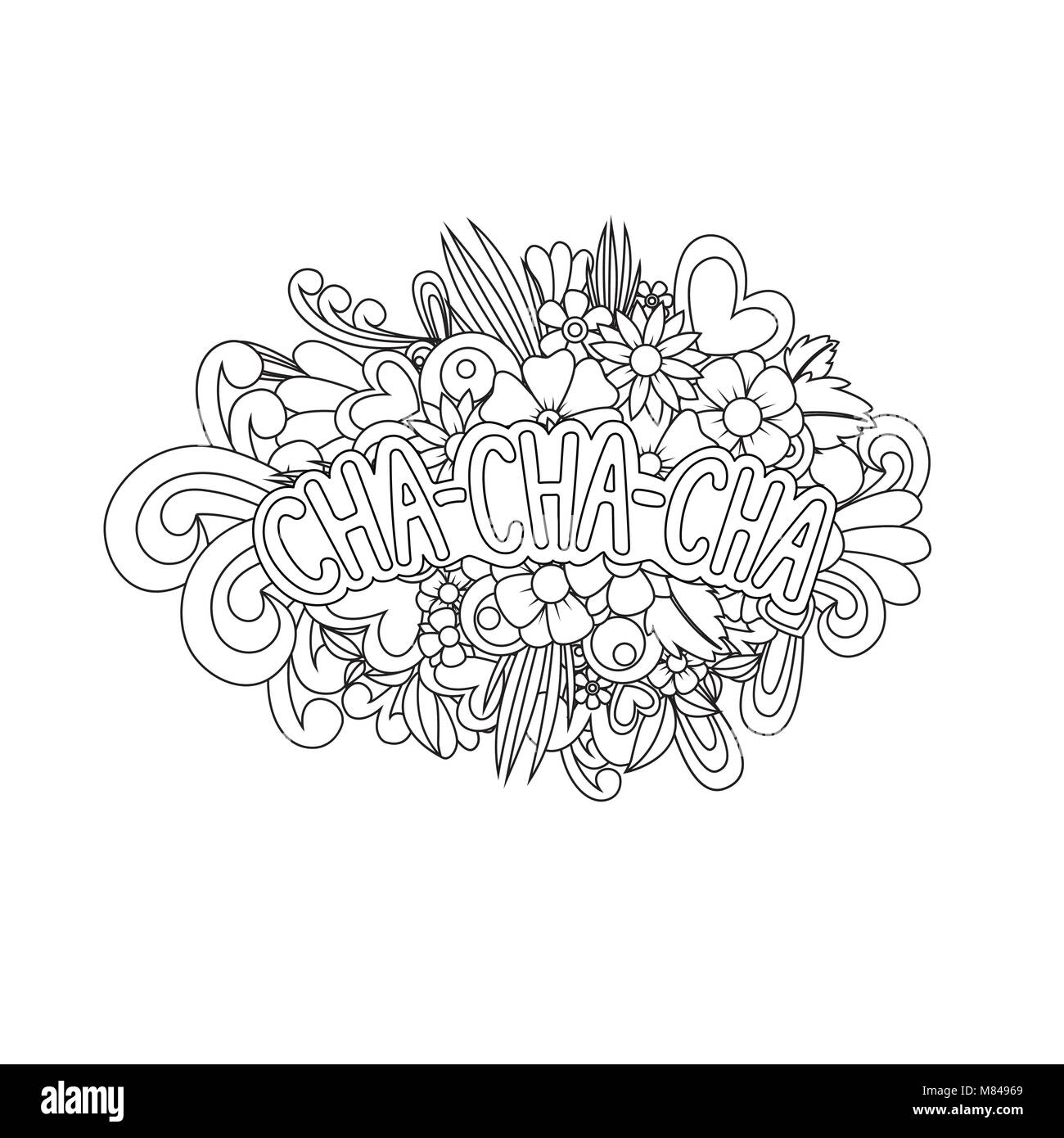 Cha-cha-cha Zen verwirren. Doodle Muster mit Blumen und Text für den Tanz. Vector Illustration. Stock Vektor