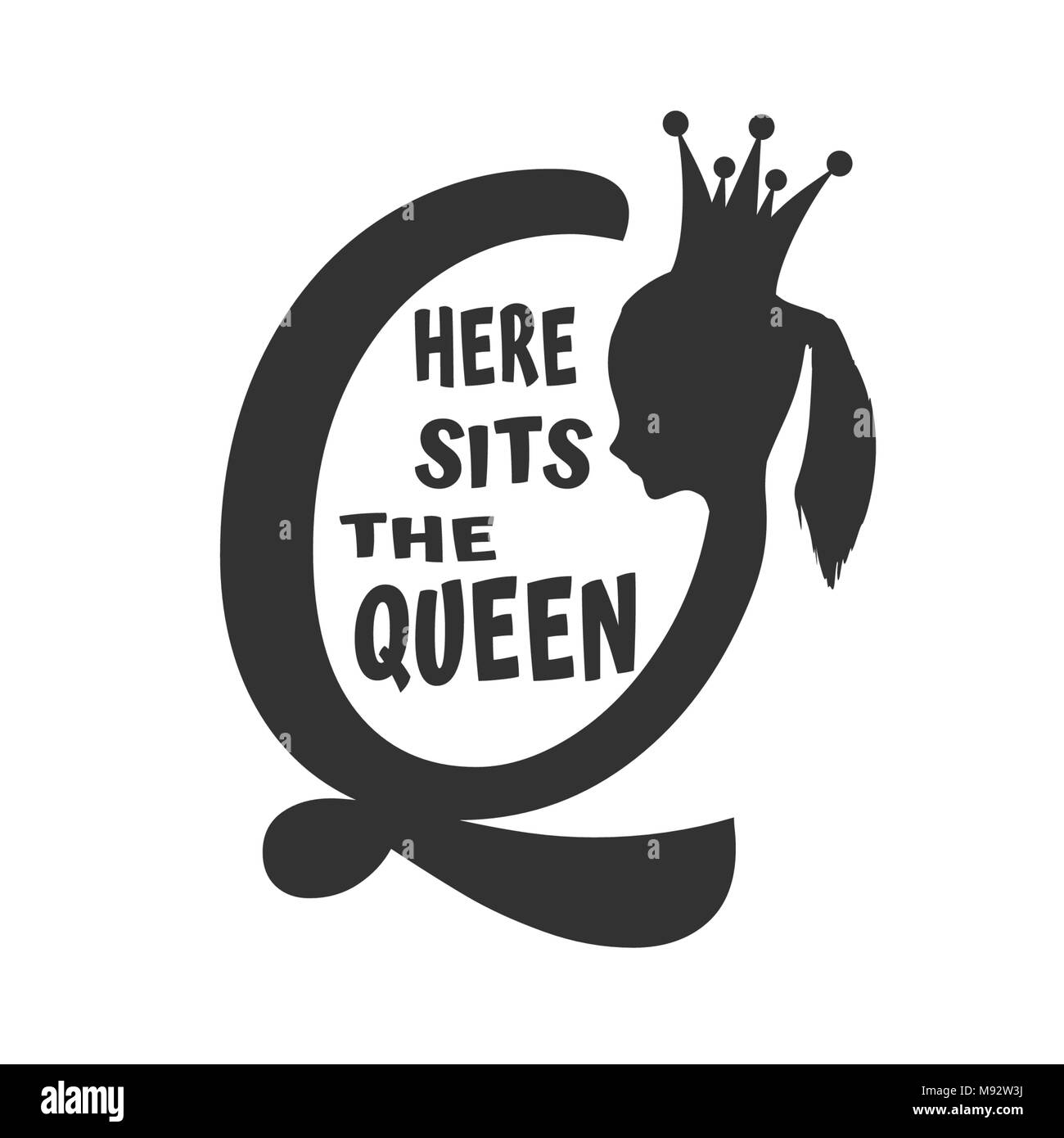 Vintage queen Silhouette. Motivation Zitat Stock Vektor