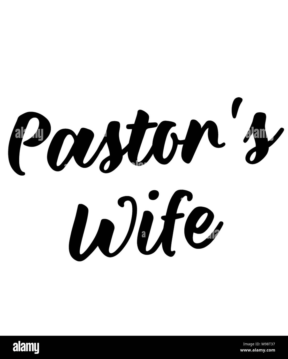 Pastor's Frau - Print Design und Beschriftung in schwarzer Schrift. Stockfoto