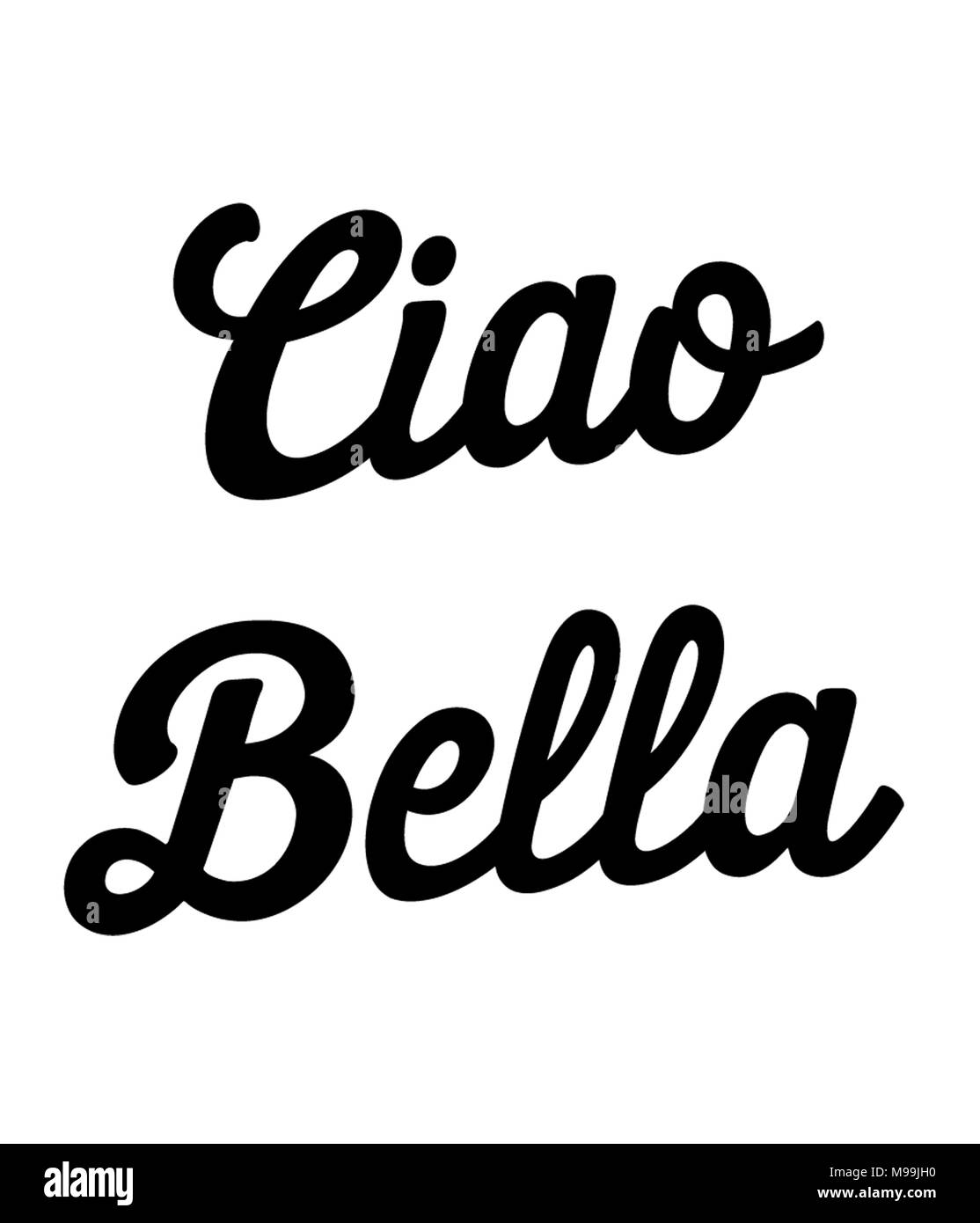 Ciao Bella Stockfoto
