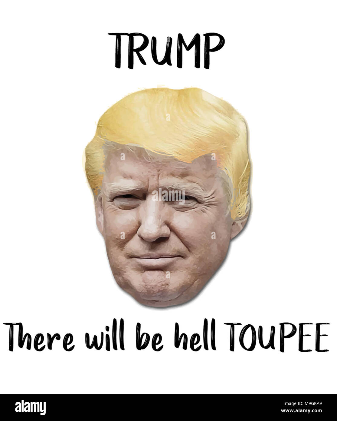 TRUMP wird es die Hölle sein TOUPET Stockfoto
