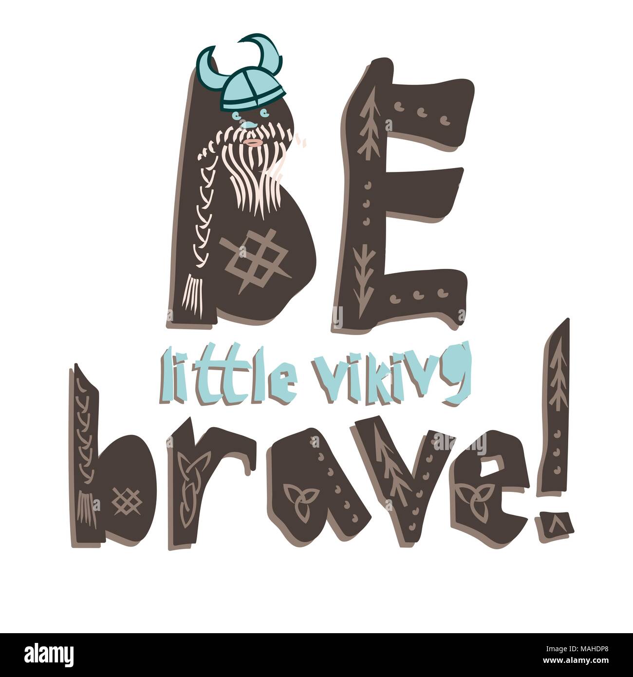 Typografie Kinder viking Thema Slogan oder Poster auf weißem Hintergrund Lustig, im skandinavischen Stil Design Stock Vektor