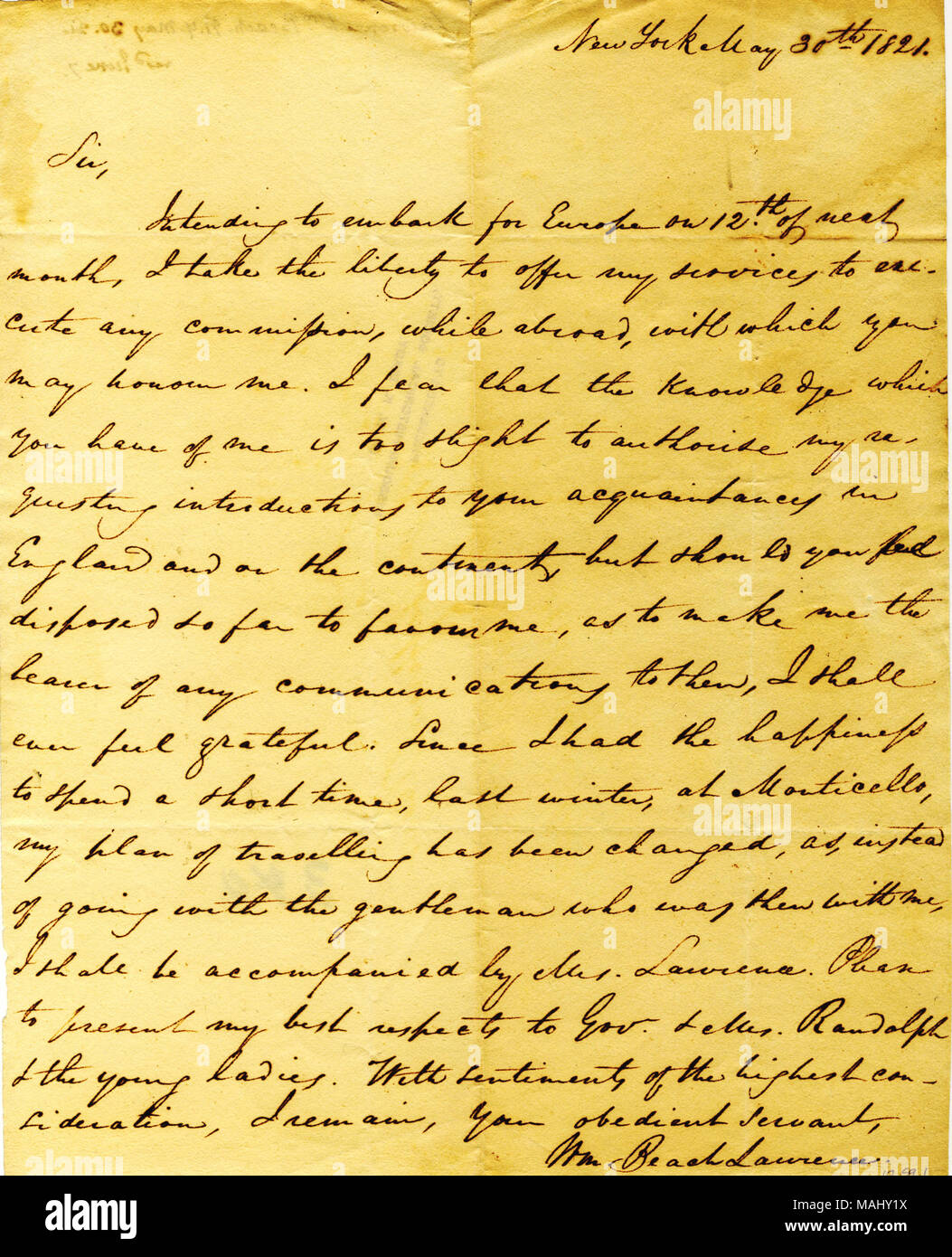 Gibt an, dass er im Ausland ist und alle Provisionen Jefferson für ihn haben kann, und fordert die Buchstaben der Einführung von Jefferson zu keiner seiner bekannten. Titel: Brief unterzeichnet William Strand Lawrence, New York, zu Thomas Jefferson, 30. Mai 1821. 30. Mai 1821. Lawrence, William Strand Stockfoto