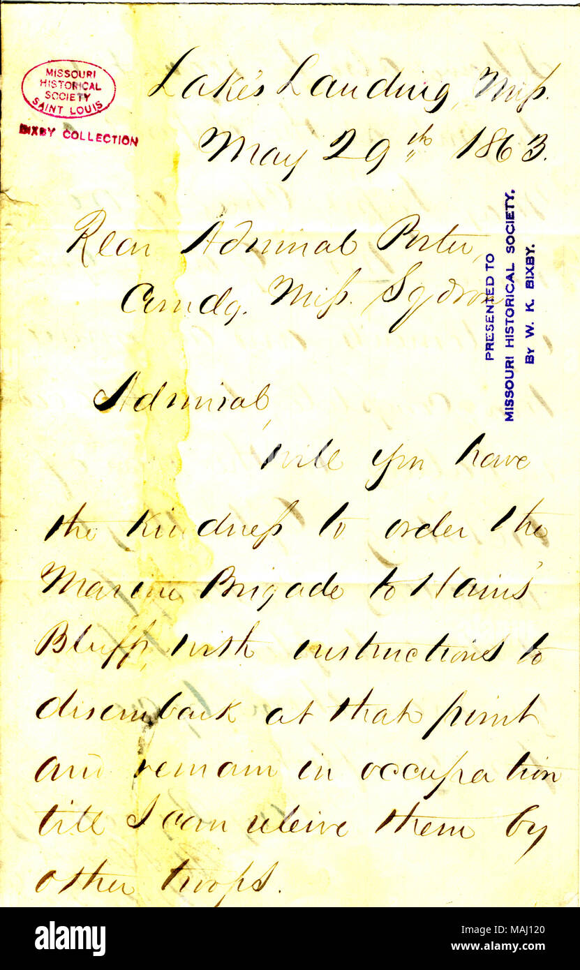 Staaten", haben Sie die Güte der Marine Brigade Hains' Bluff mit Anweisungen zur Bestellung vor 13.00 an diesem Punkt und bleiben im Beruf, bis ich sie zu lindern, die durch andere Truppen... ich habe auch auf Anfrage ... zwei 9 Zoll Waffen, Geräte und Munition, vollständig, in Akku im hinteren von Vicksburg? Ǫ" Titel gelegt werden: Brief von US Grant, See's Landing, Mississippi, David D.] Porter, 29. Mai 1863 auf [. 29. Mai 1863. Grant, Ulysses S. (Ulysses Simpson), 1822-1885 Stockfoto