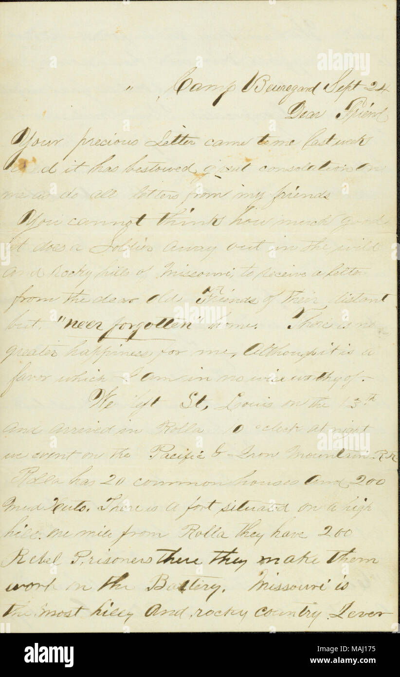 Über eine im März aus St. Louis zu Rolla, Missouri und Springfield, Missouri. Nennt Bedingungen auf der Straße und das Verhalten der anderen Soldaten. Transkription: Lager Beuregard [Camp Beauregard] Sept 24 Lieber Freund, Ihre wertvollen Brief an mich letzte Woche kam und es war ein großer Trost für mich geschenkt wie alle Briefe von meinen Freunden Sie nicht denken können, wie viel Gutes es ist ein Soldat entfernt mitten in der Natur und rock Hügeln von Missouri, ein Schreiben von der Liebe alte Freunde von ihren entfernten zu erhalten aber? ǣne? er vergessen? Home. Es gibt kein größeres Glück für mich, obwohl es sich um einen Gefallen, den ich für eine ist Stockfoto
