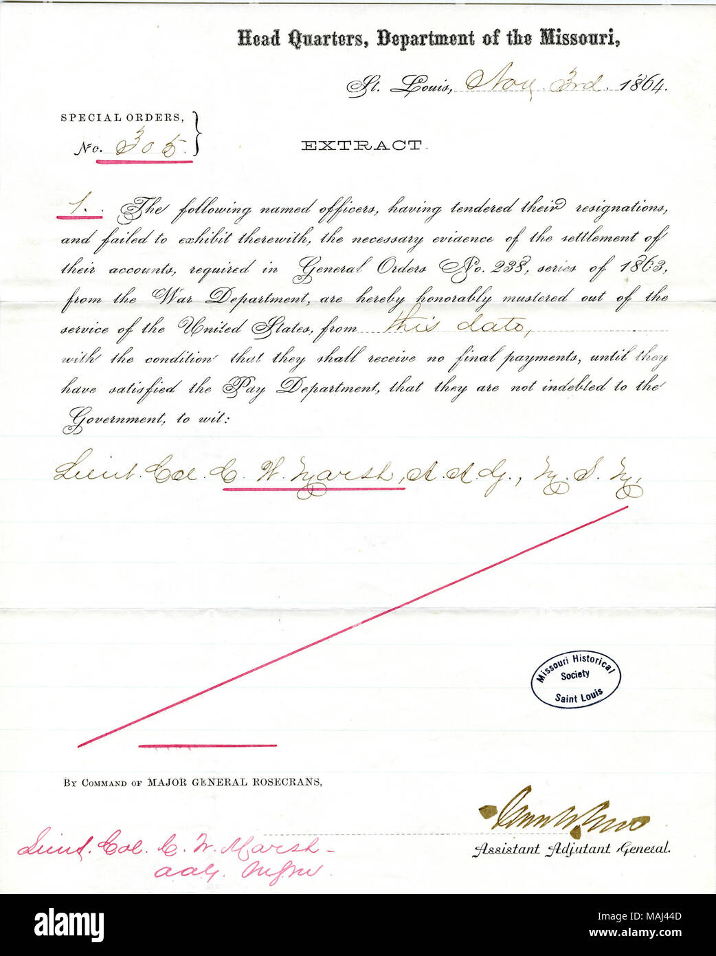 Staat, Oberstleutnant Calvin W. Marsh hat ehrenhaft musterte, die aus dem Service der Vereinigten Staaten gewesen. Titel: spezielle Aufträge, Nr. 305, Head Quarters, Abteilung des Missouri, St. Louis, 3. Mai 1864. 3. Mai 1864. Stockfoto