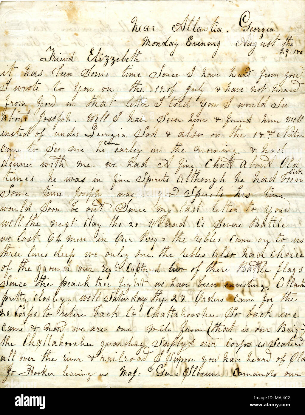 Gibt die Nachricht von Familie und Freunden. Beschreibt eine Schlacht in der Nähe von Atlanta. Transkription: in der Nähe von Atlantia [Atlanta] Georgia Montag Abend August 29 186 [4] Freund Elizzebeth Es ist bereits einige Zeit zweckmäßig gewesen, die ich von ihnen gehört haben. Ich schrieb Ihnen am 19. Juli und nicht von Ihnen in diesem Brief habe ich euch gesagt, dass Ich über Joseph sehen würden. Nun, ich habe ihn gesehen und fand ihn gut von unter Georgia Sod statt und auch in der 18. ins. Nuwton [Newton] kam zu mir kam er Earley morgens & abends mit mir. Wir hatten eine feine Chatt über die alten Zeiten, die er in Ordnung war, Geister, obwohl er krank einige Zeit Josep worden war Stockfoto