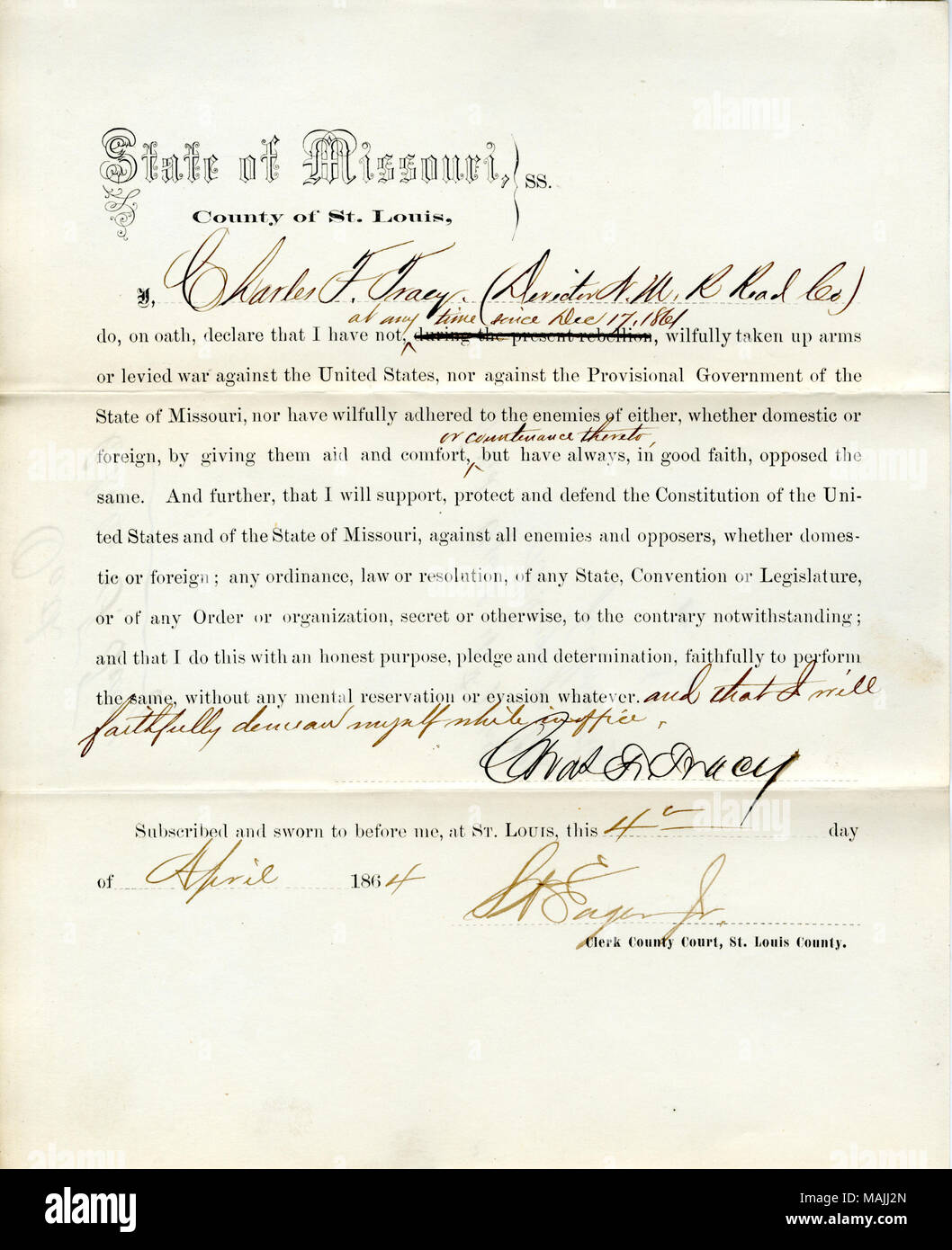 Schwört den Eid der Treue gegenüber der Regierung der Vereinigten Staaten und des Staates Missouri. Titel: Treue Schwur von Charles F. Tracy von Missouri, Grafschaft von St. Louis. 4. April 1864. Tracy, C.F. Stockfoto