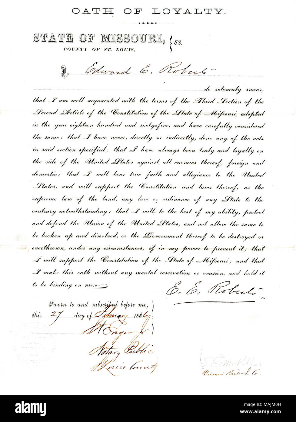 Schwört den Eid der Treue gegenüber der Regierung der Vereinigten Staaten und des Staates Missouri. Titel: Treue Schwur von Edward E. Roberts von Missouri, Grafschaft von St. Louis. 27. Februar 1866. Roberts, E. Stockfoto