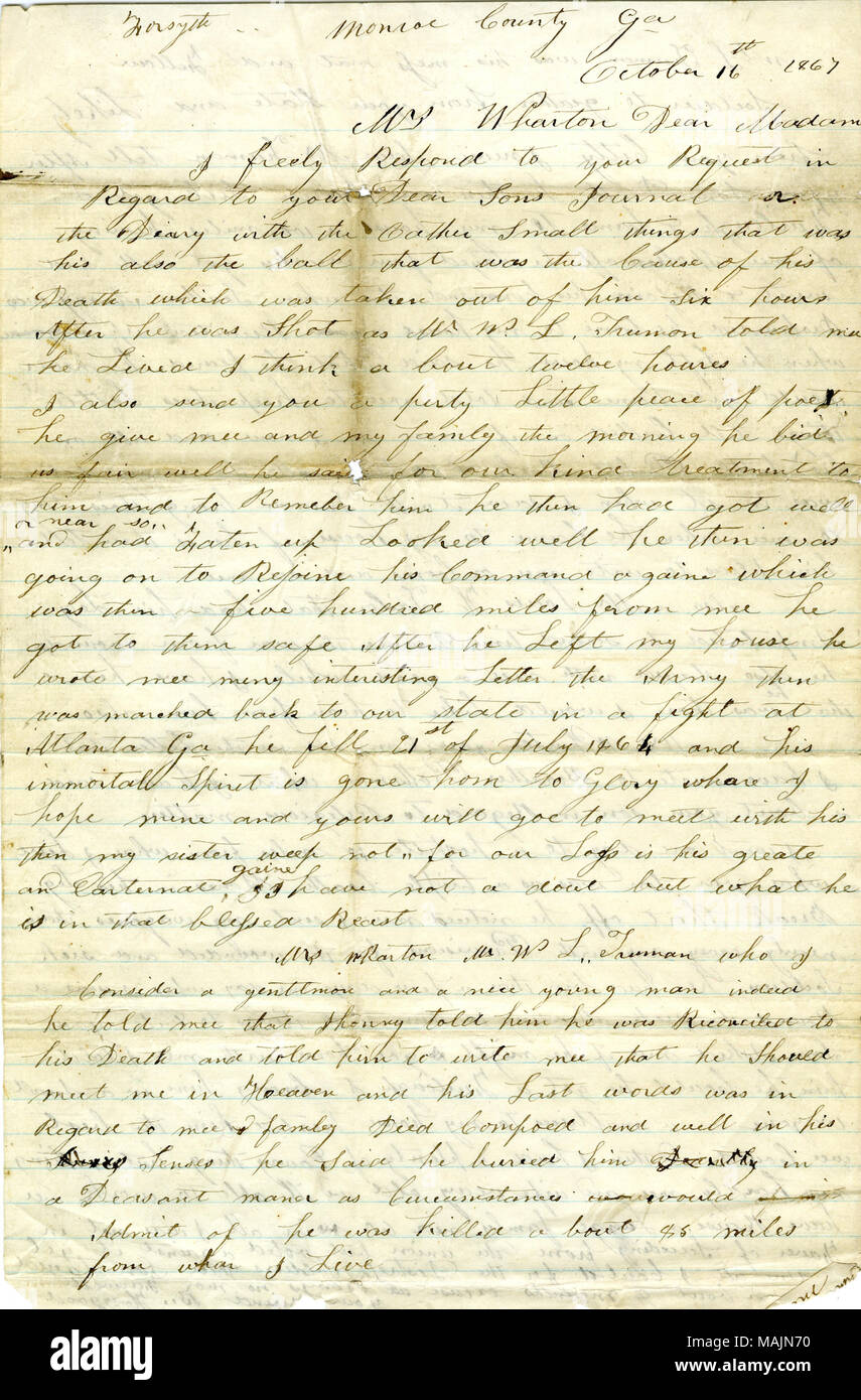 Im Zusammenhang mit dem Tod von John Wharton. Transkription: Forsyth Monroe County Ga 16. Oktober 1867 Frau Wharton Sehr geehrte Madame ich frei Reagieren auf sie in Bezug auf ihre Liebe Söhne Journal oder Tagebuch mit dem Sammeln [?] Kleine Dinge, war sein auch die Kugel, war die Ursache für seinen Tod, die aus ihm sechs Stunden, nachdem er gedreht wurde, wie Herr W.L. genommen wurde Truman erklärte mir, er lebte ich denke, einen Zeitraum von zwölf Stunden habe ich sie auch ein wenig Frieden perty des Dichters [Poesie senden?] Er geben Mee und meine Familie am Morgen er uns Messe auch er Sai [d] für unsere Art der Behandlung zu bitten und ihn zu erinnern, er erhielt dann w hatte Stockfoto