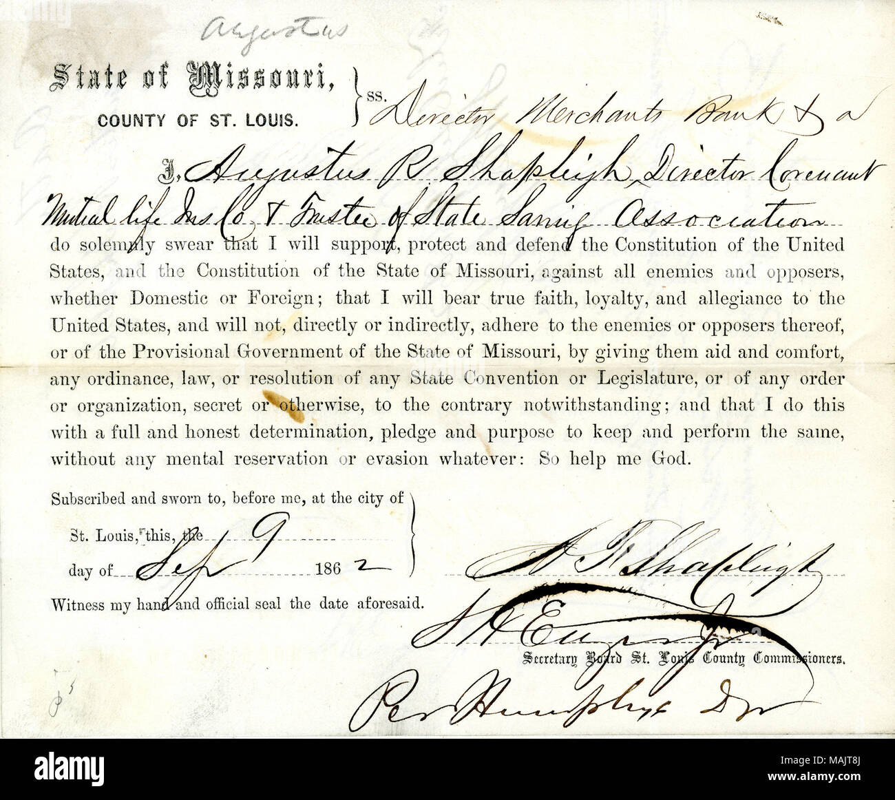 Schwört den Eid der Treue gegenüber der Regierung der Vereinigten Staaten und des Staates Missouri. Titel: Treue Schwur von Augustus R. Shapleigh, Direktor Bund Mutual Life Insurance Company, St. Louis. . 8. September 1862. Shapleigh, Augustus R. Stockfoto