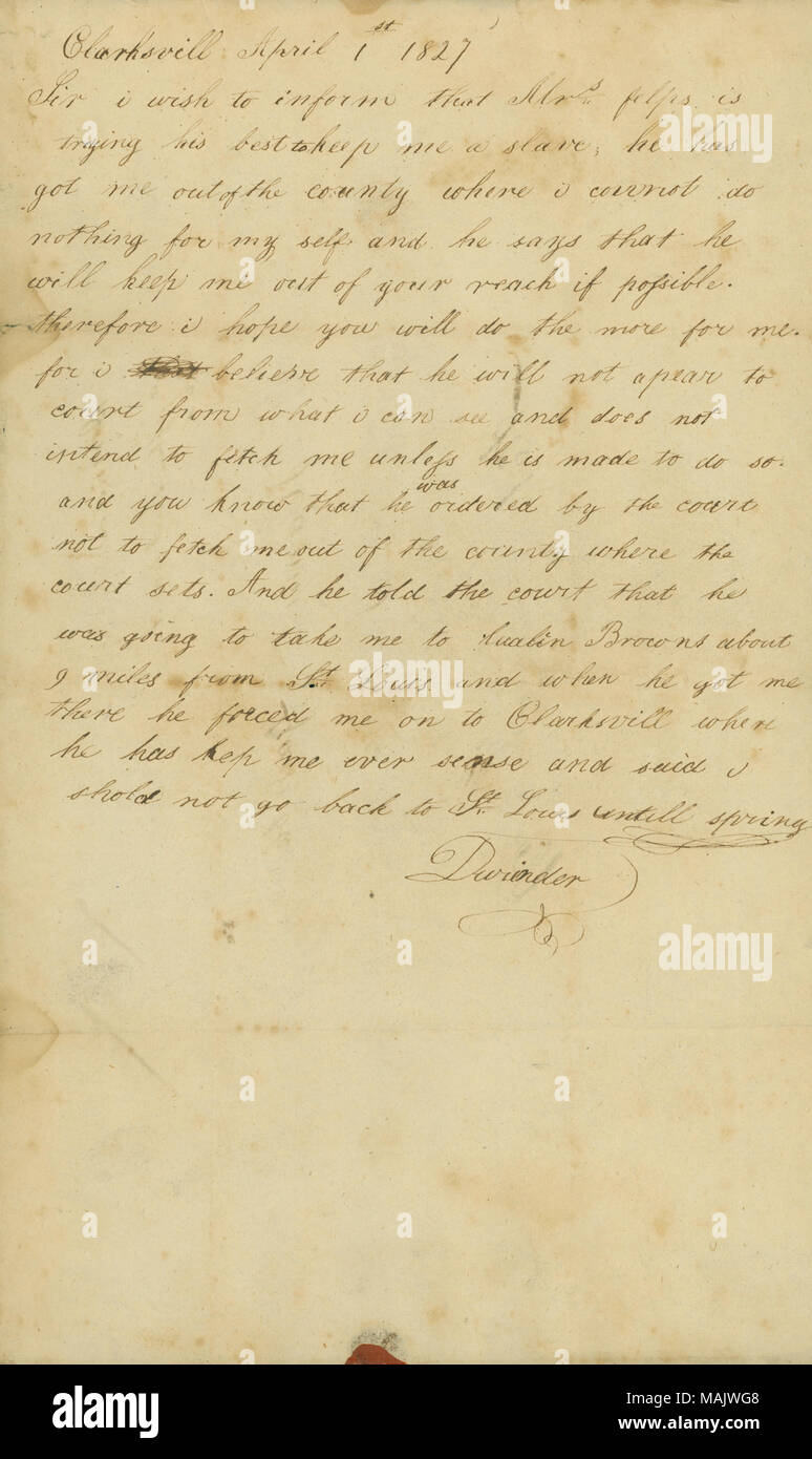 Staaten, die sie als Slave in Clarksville von ihrem ehemaligen Besitzer gegen gerichtliche Anordnungen gehalten wird. Titel: Brief unterzeichnet Dorinda, Clarksville, zu Hamilton Gamble, St. Louis, 1. April 1827. 1. April 1827. Stockfoto