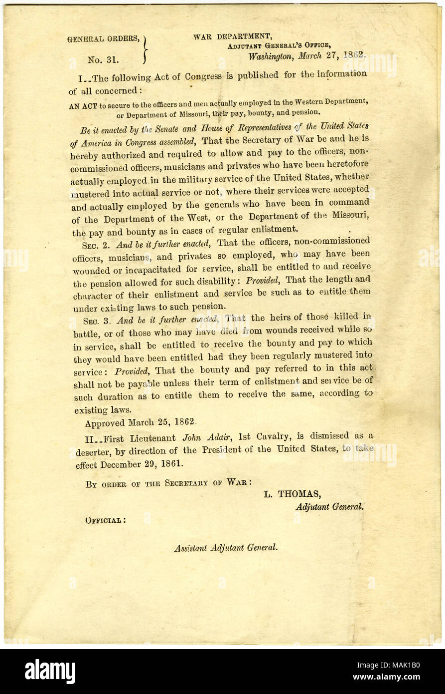 Veröffentlichen Sie ein Gesetz des Kongresses, mit Zahlen, Bounty und die Rente zu den Offizieren und Männern in der westlichen Abteilung oder Abteilung der Missouri beschäftigt. Titel: Allgemeines Bestellungen, Nr. 31, Krieg, der Adjutant General Office, Washington, 27. März 1861. 27. März 1861. Thomas, Lorenzo, 1804-1875 Stockfoto