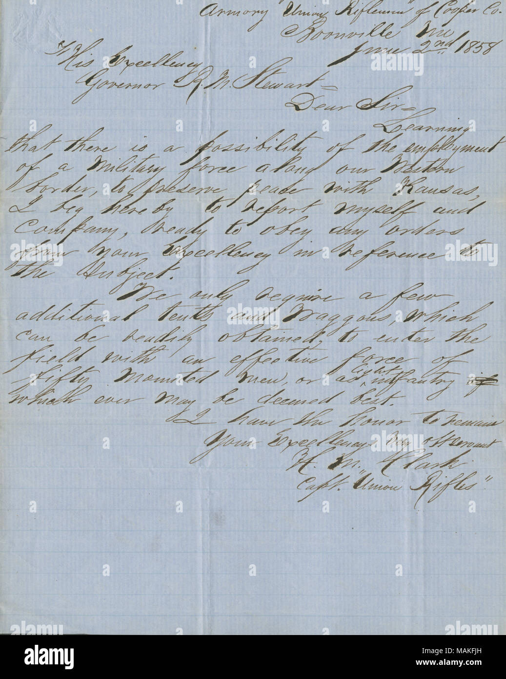 Bietet seine Firma zu patrouillieren der westlichen Grenze Frieden mit Kansas zu bewahren. Titel: Brief von H.M.Clark, Kapitän Union Gewehre, an Seine Exzellenz reg. R. M. Stewart, 2. Juni 1858. 2. Juni 1858. Clark, H. M. Stockfoto