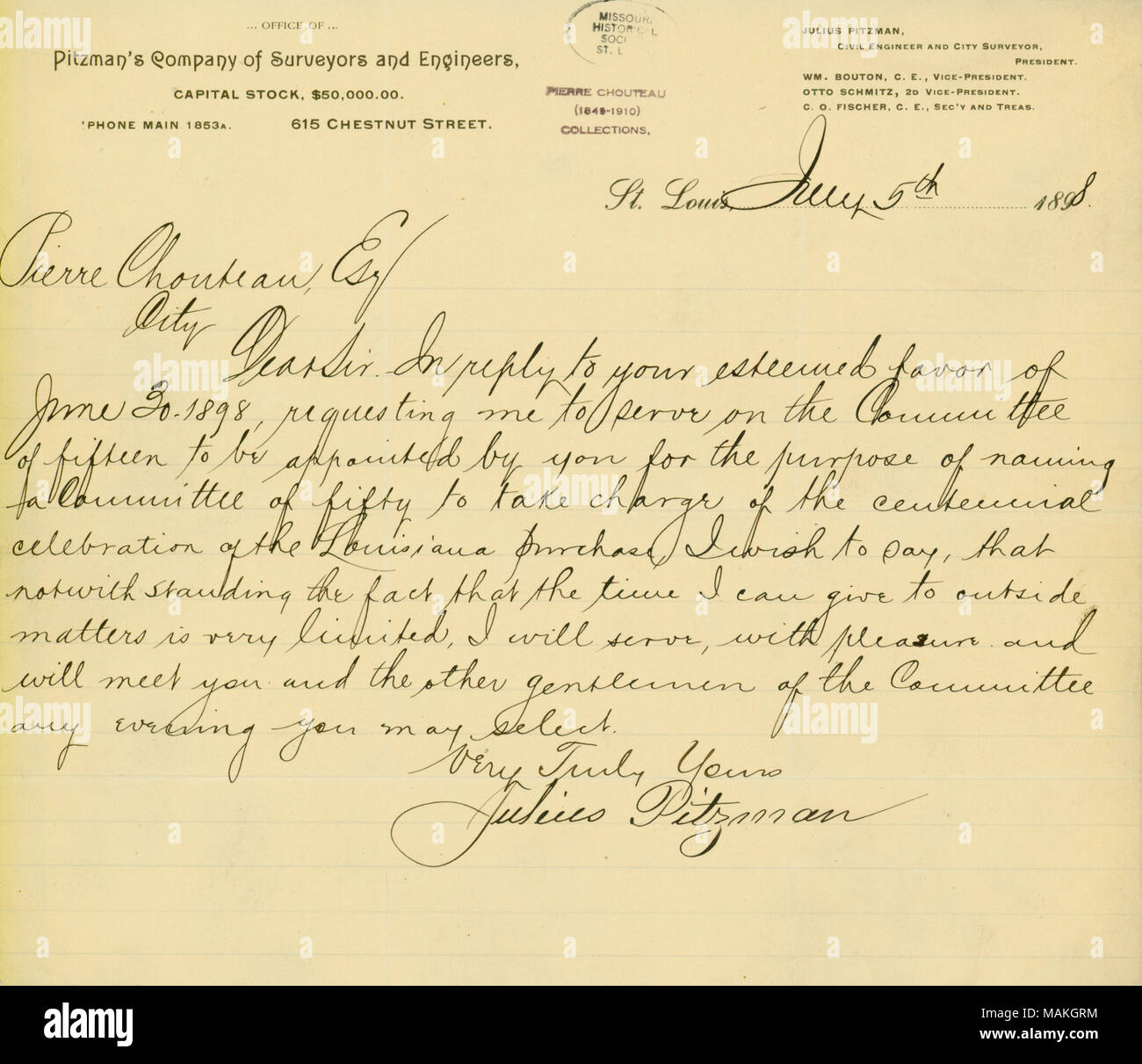 Nimmt eine Stellung auf dem Ausschuss die Jahrhundertfeier der Louisiana Purchase zu feiern. Titel: Brief unterzeichnet Julius Pitzman, Pitzman des Unternehmens der Vermessungsingenieure und Techniker, 615 Chestnut Street, St. Louis, Pierre Chouteau, 5. Juli 1898. Vom 5. Juli 1898. Pitzman, Julius, 1837-1923 Stockfoto