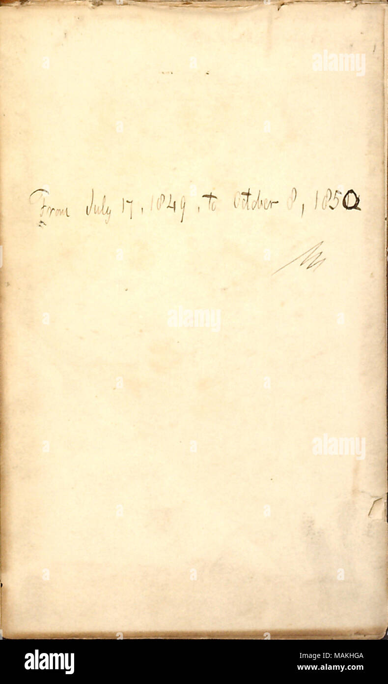 Gibt das Datum der Einträge für das Tagebuch. Transkription: Ab Juli 17, 1849, 8. Oktober 1850 / Titel: Thomas Butler Gunn Tagebücher: Band 1, Seite 3, [1850]. 1850. Gunn, Thomas Butler, 1826-1903 Stockfoto