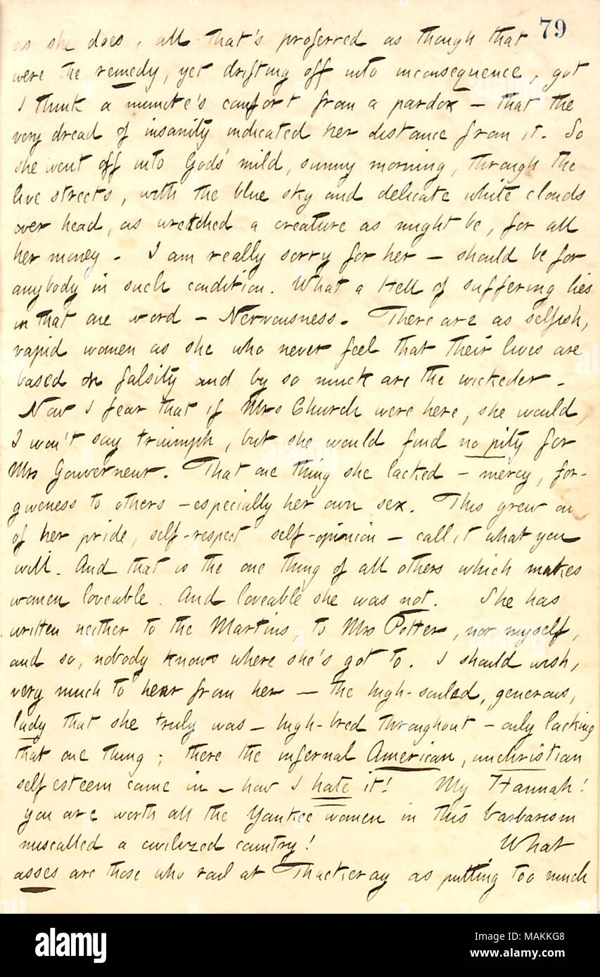 Über Elizabeth Gouverneur der Krankheit. Transkription: Als sie [Elizabeth Gouverneur] ist, all das ist proferred damit aber die Abhilfe, aber Abdriften in die Inkonsequenz, erhielt ich eine Minute Komfort von einem pardox Denken? Dass die sehr Angst vor Wahnsinn angegeben ihre Entfernung. So ging sie weg in milden Götter", sonnigen Morgen, durch die Straßen, mit dem blauen Himmel und zarten weißen Wolken über dem Kopf, als eine Kreatur, die Elenden wie für alle Ihr Geld sein könnte,. Ich bin wirklich für ihr Leid? Sollte jemand in einem solchen Zustand sein. Was für eine Hölle der Leiden liegt darin, dass ein Wort? Stockfoto