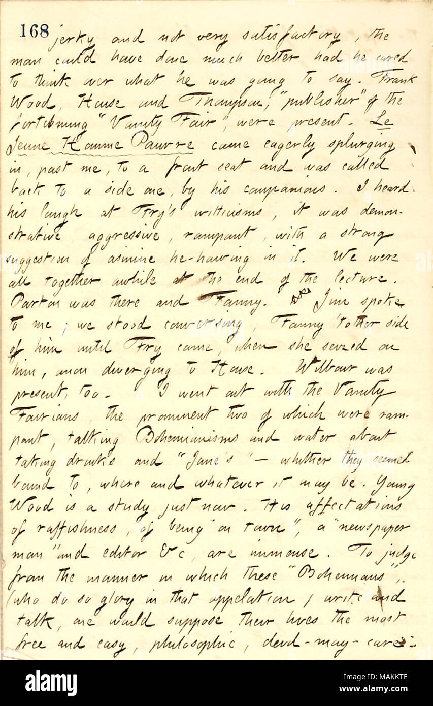 Bezüglich der Teilnahme an einer Vorlesung von Herrn Braten an Clinton Hall. Transkription: ruckartige und nicht sehr zufrieden stellend, der Mann könnte viel besser getan hätten, wenn er sich über das, was er sagen würde, zu denken. Frank Holz, Haus und Thompson,? ǣpublisher? Für die bevorstehende? ǣVanity Messe? Waren anwesend. Le Jeune Homme Pauvre kam eifrig in Splurging, an mir vorbei, zu einem Vordersitz und wurde zurück zu eine Seite genannt, durch seine Gefährten. Ich hörte seine Lachen bei Fry? s Witticisms, demonstrative war, aggressiv, zügellos, mit einer starken Anregung der Asinine er-HAWING. Wir waren alle zusammen eine Weile am Ende des t Stockfoto