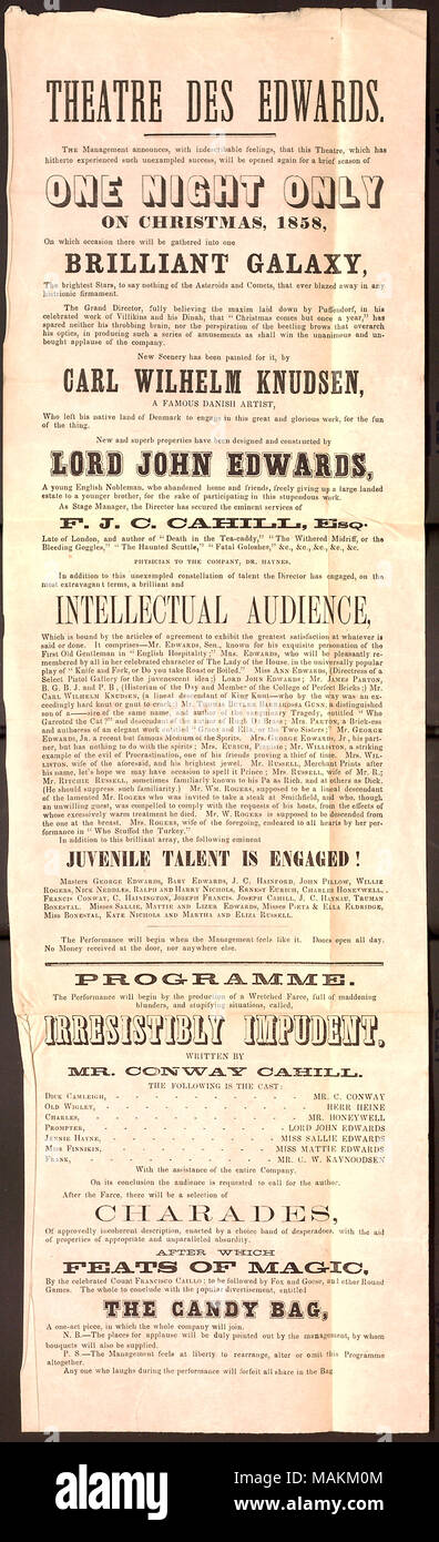 Flugblatt für die Weihnachtsfeier der Edwards Familie 1858. Transkription: THEATER DES EDWARDS. Die Verwaltung gibt bekannt, mit unbeschreiblichen Gefühle, dass das Theater, die bisher erfahrene wie beispielloser Erfolg, wieder für eine kurze Zeit der NUR EINE NACHT AUF WEIHNACHTEN, 1858, in deren Verlauf es zu einem leuchtenden Galaxie, die hellsten Sterne versammelt werden geöffnet werden, nichts von der Asteroiden und Kometen, die in jedem theatralischen Firmament funkelten zu sagen. Der große Direktor, voll Glauben die Maxime von Puffendorf, in seiner berühmten Arbeit von Vil festgelegt Stockfoto