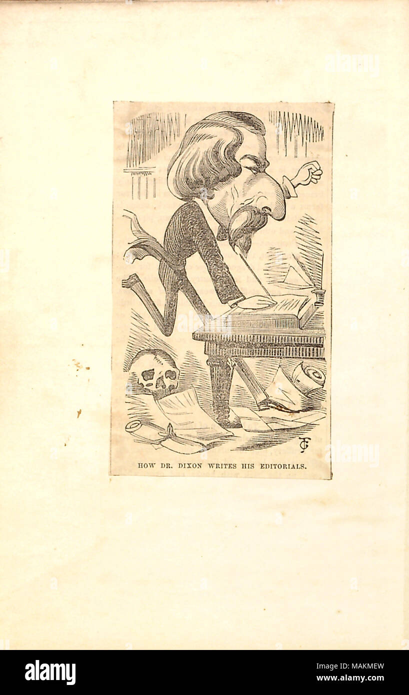 Zeitung cartoon mit dem Titel "Wie Dr. Dixon schreibt seine Leitartikel." Transkription: WIE DR. DIXON schreibt seine Leitartikel. Titel: Thomas Butler Gunn Tagebücher: Band 8, Seite 6 [Zeitung Ausschnitt]. Zwischen 1856 und 1857. Stockfoto
