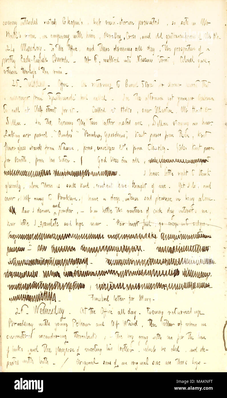 Beschreibt den Inhalt eines Pakets von seiner Familie empfangen. Transkription: Abend bestimmt [E.H.] Chapin?s, aber Regen - Sturm verhindert, so dass im Herrn [Elisa] Halle sate?s Zimmer, in Gesellschaft mit Ihm, Bradley, Kreuz, und alte gentlemanfriend der Herr H?s. 24 Montag. Für das Büro, und es zeichnen den ganzen Tag; die Perspektive eines hübschen Early-English Kirche. Bei 6, in Nassau Street ging, Oberst [Hardin Andrews] gegangen, zurück durch den Regen. 25. Dienstag. Büro. Nach seiner Rückkehr 177] Canal Street zum Abendessen [gelernt, dass ein Bote von Spottiswoode? Hatte. Am Nachmittag erhielt younge Stockfoto