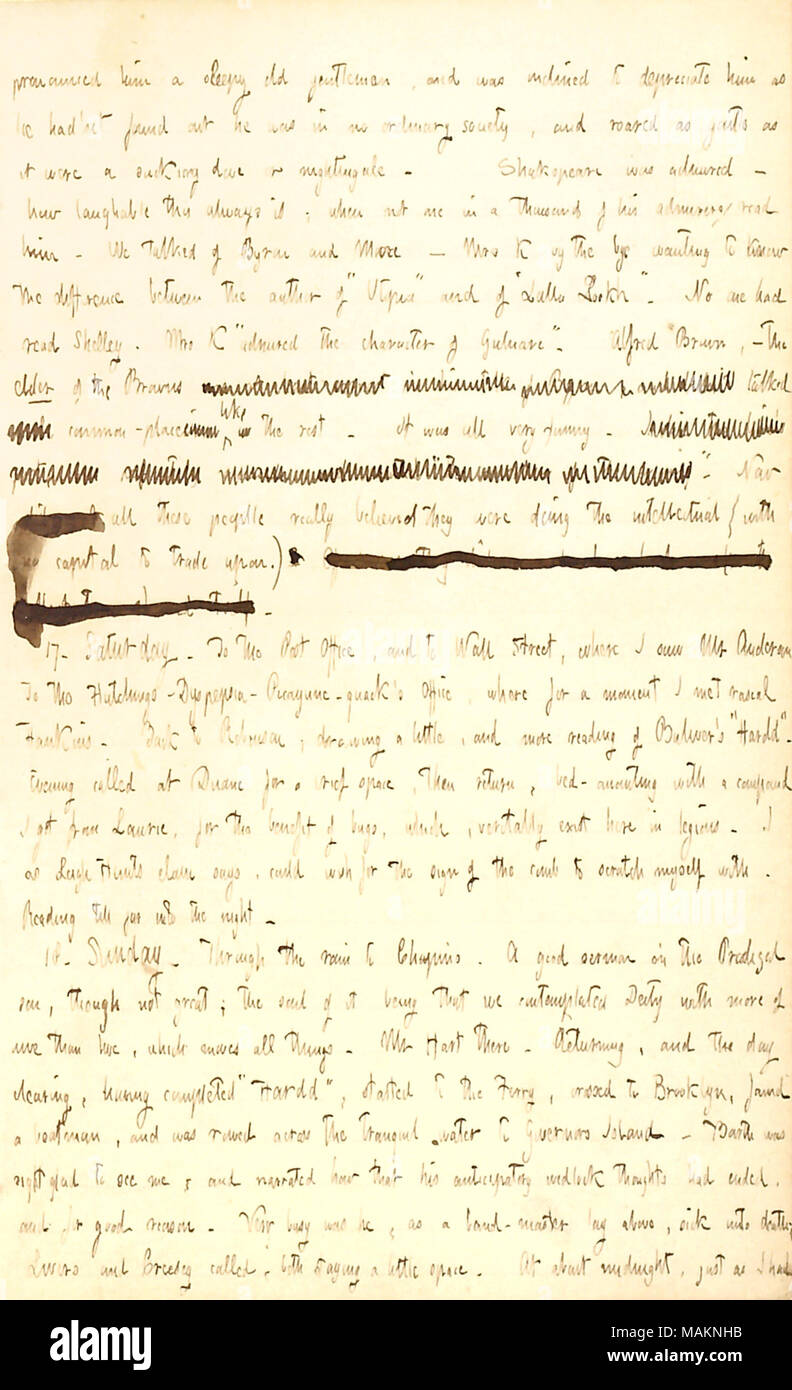 Kommentare zu einem Besuch bei Frau Kidder und ihre Diskussion über Bücher. Transkription: ausgeprägte ihn [Washington Irving eine verschlafene alte Herr], und war geneigt, ihn zu verlieren, als er hadn?t fand heraus, er war nicht in der normalen Gesellschaft, und brüllte, so sanft wie eine Taube zu saugen oder Nachtigall. [William Shakespeare] wurde bewundert? Wie lächerlich Diese immer ist; wenn nicht einer von Tausend von seinen Bewunderern lesen Sie ihn. Wir sprachen von [Herrn] Byron und [Thomas] Mehr? Frau K [Rebecca Kidder] durch die bye, die den Unterschied zwischen dem Autor der?ǣUtopia wissen? Und der?ǣLalla Rookh. ? Niemand hatte Rea Stockfoto