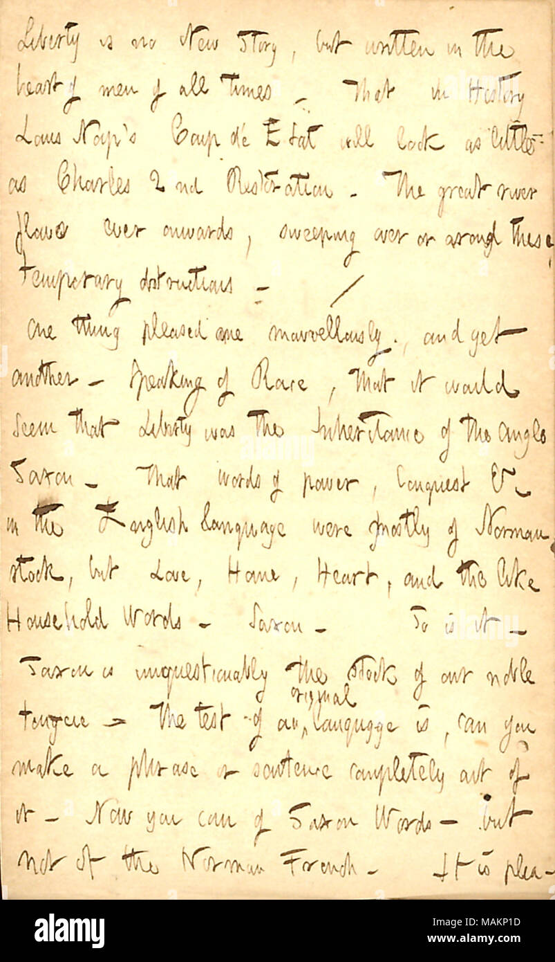 Beschreibt einen Vortrag von E.H. Chapin auf John Hampden. Transkription: Freiheit ist keine neue Geschichte, aber in den Herzen der Menschen aller Zeiten geschrieben. Das in der Geschichte Louis Nap? s Coup d?e Etat wird so wenig wie Charles 2. Restaurierung suchen. Der große Fluss überhaupt fließt ab, über fegen oder diese um, temporäre Ablenkungen. / Eine gefiel mir wunderbar, und noch eine andere. Apropos Rennen, dass es scheint, dass Freiheit das Erbe der Anglo-sächsischen war. Die Worte der Kraft, Eroberung &c. In der Englischen Sprache meist von Norman Lager waren, aber die Liebe, Heimat, Herz, und die wie Haushalt werde Stockfoto