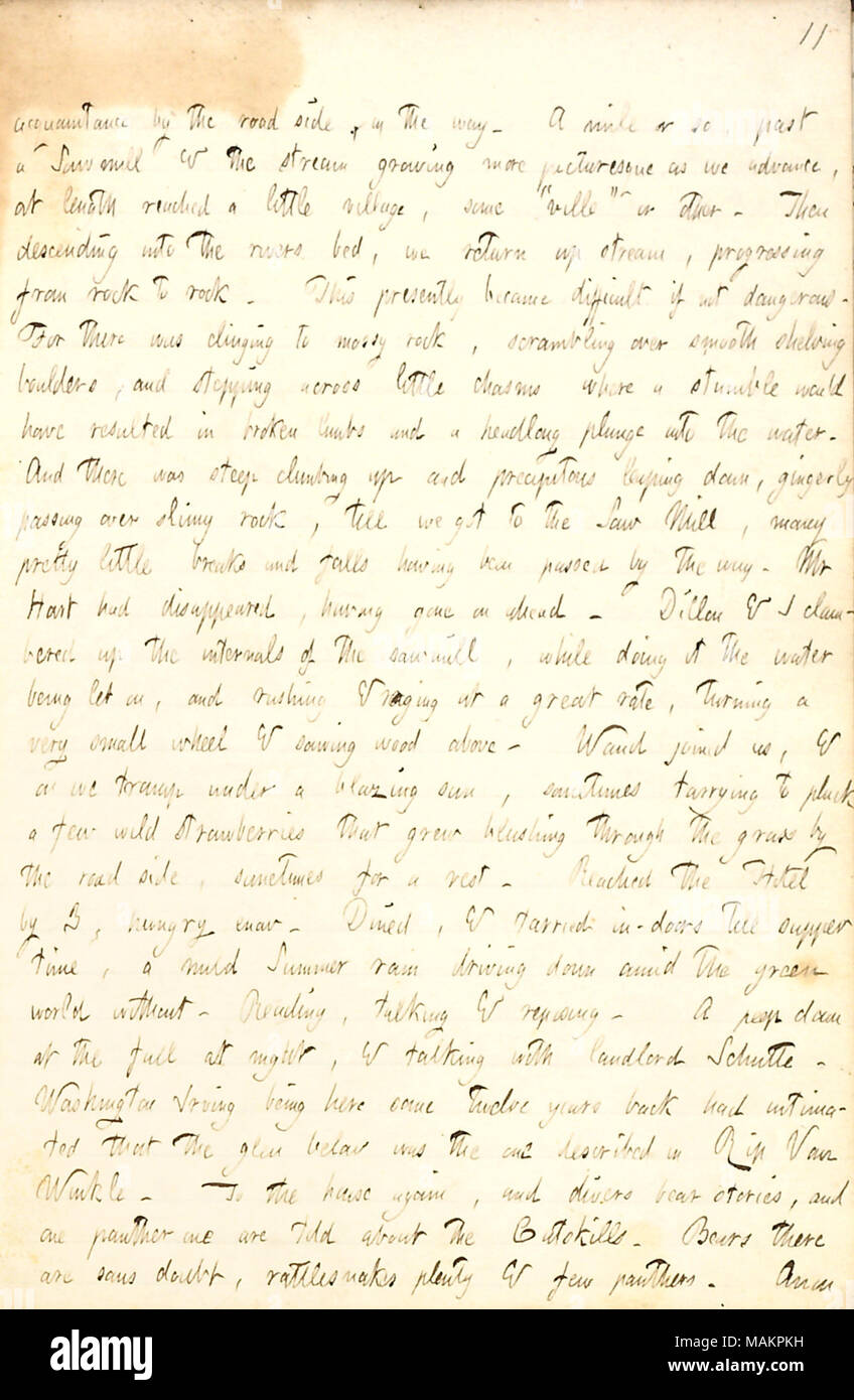 Beschreibt einen Spaziergang zum Sägewerk in den Catskill Mountains mit Herrn Hart, Alf Waud, und Dillon Mapother. Bekanntschaft von der Straße, in den Weg. Eine Meile oder so, vorbei an einem Sägewerk & den Stream immer mehr malerisch wie wir vor, an Länge erreicht ein kleines Dorf, einige? ǣville? Oder Andere. Dann absteigend in die Flüsse Bett, kehren wir zurück nach oben Stream, voran von Fels zu Fels. Dies derzeit wurde schwierig, wenn nicht gar gefährlich. Denn es war das Festhalten an bemoosten Felsen, die Kriechen über glatte Vitrinen Felsbrocken und Stepping über kleine Schluchten, wo ein Stolpern in gebrochene Gliedmaßen und einem ergeben hätte . Stockfoto