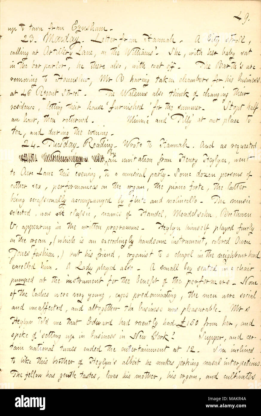 Beschreibt die Teilnahme an einer musikalischen Darbietung von Henry Heylyn und andere. Transkription: Bis zu Stadt von eynsham. 23. Montag. Brief von Hannah [Bennett]. Einen Stadtbummel, Artillery Lane, auf der Williams?. Sie [Eliza Williams], mit ihrem Baby saß in der Gaststube, er es auch, mit Mantel aus. Die Barth?s Entfernen nach Hounslow, Herr B, der Kammern für sein Geschäft auf 46 Regent Street. Die Walems denken Sie auch an ihren Wohnort wechseln, indem ihr Haus? eingerichtet? Für den Sommer. Stopt eine halbe Stunde, dann zurückgegeben. Minnie [Gunn] und? Tilly [Jenkins]? An unserem Platz zu Kaffee Stockfoto