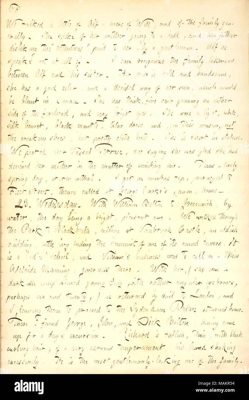 Beschreibt man Miss Waud home und sein Gespräch mit ihr. Transkription: Wir sprachen ein wenig von Alf [Waud], mehr Wird [Waud] und der Familie im allgemeinen. Sie [Maria Priscilla Waud] redete von ihrer Mutter [Maria Fitzjohn Waud] auf einen Ball gehen, und ihr Vater Alfred Waud, Sr.] persönlichen Abneigung gegen die "aufmerksamkeiten" gezahlt, durch ein Gentleman. Alf spricht er nicht an allen. Ich kann die Familie ähnlichkeit zwischen Alf und seine Schwester erkennen. Ihre Nase ist fett und schön, sie hat eine schöne Farbe und einen beschlossen, weg von ihren Selbst, die in einem Menschen stumpf sein würde. Sie hat dicke, feines Haar wächst auf beiden Seiten der Stockfoto