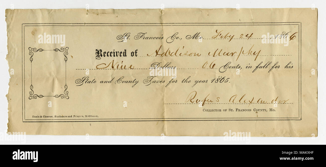 Zahlung des Staates und der Grafschaft Steuern für das Jahr 1865 in Höhe von $ 9,06, von St. Francois County Sammler unterzeichnet, Rufus Alexander. Titel: Spendenbescheinigung für Addison Murphy, 24. Februar 1866. 24. Februar 1866. Alexander, Rufus Stockfoto