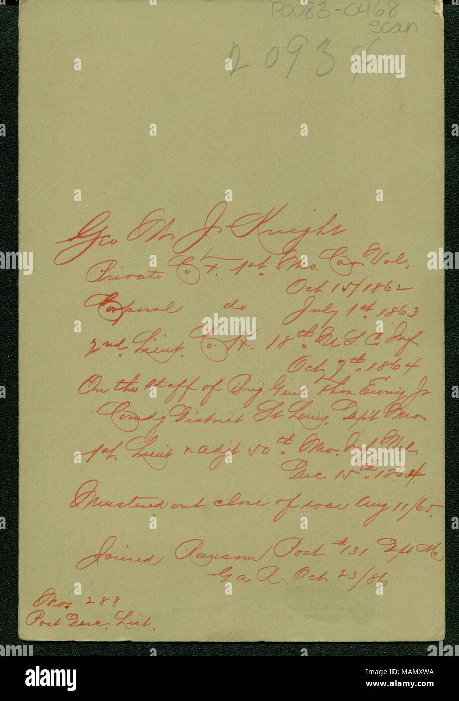 Handschriftlicher Vermerk auf der Aufzeichnung von George M. J. Knight auf der Rückseite von seinem Portrait. 'Geo. M. J. Knight Private Co [?] [unleserlich] Mo. Cav. [?] Vol. Corporal tun [?] Okt 15/1862 vom 1. Juli 1863 2. lieut. Co H. 18 USC Inf Oct 7 1864 Auf dem Personal von Brig. Genl Wm. Euny Jr. [?] Befehlenden [unleserlich] St. Louis [unleserlich] Mo [?] [unleserlich] Lieut. Adjt 50. Mo. inf Vol 15. Dez. 1864 versammelte sich in der Nähe von [unleserlich] Aug 11/65. Joined Lösegeld Beitrag #131 [unleserlich] Mo gar Okt 23/86 [unleserlich] 288 Post Gar [?] Liste." Titel: handschriftliche Anmerkung auf der Aufzeichnung von George M. J. K Stockfoto
