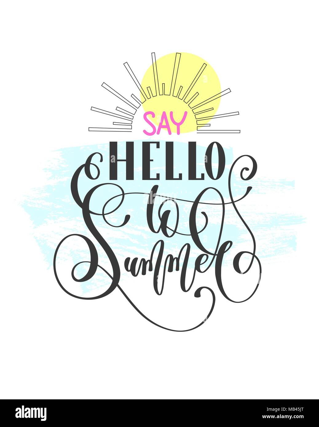 Sagen Sie hallo zu Sommer - hand Schriftzug text Typografie Poster Stock Vektor
