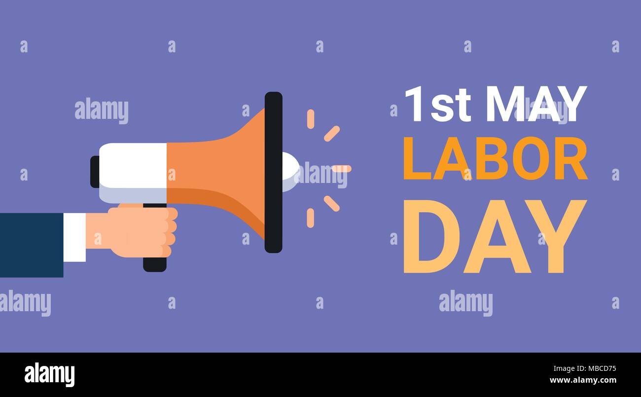 Tag der Arbeit Poster mit Hand Megaphon 1. Mai Grußkarte Design Stock Vektor