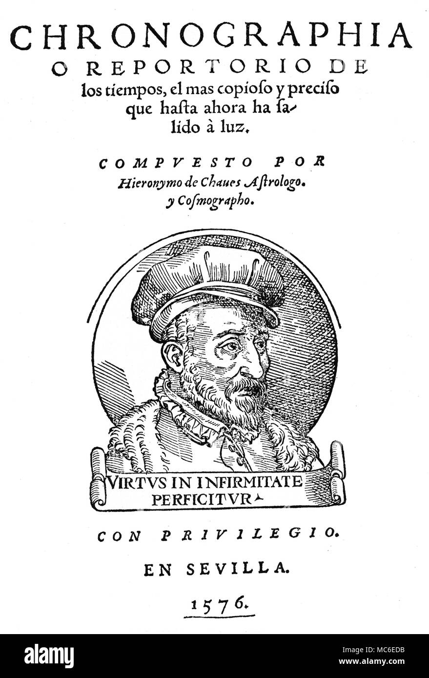 Astrologie - HOROLOGIA Anstatt einem traditionellen Studium der Astrologie, diese interessante Arbeit ist mehr eine Studie der Kosmographie (in Bezug auf die Astrologie und die uhrmacherei im Allgemeinen) Geronimo de Chaves war der erste Professor für cosmolgraphy in Sevilla, und einer der ersten Kartographen drucken und eine Karte der Neuen Welt veröffentlichen. Der holzschnitt in dieser Platte ist ein Portrait von Chaves - von Geronimo de Chaves, chronographia von Reportorio de los Tiempos... 1576. Stockfoto